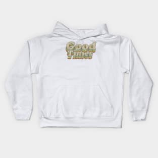 Good Times - VINTAGE Kids Hoodie